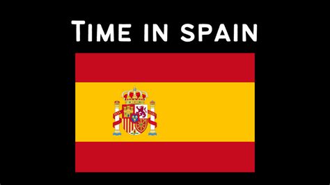 spain time now and date
